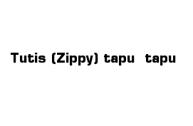 Tutis (Zippy) tapu -tapu